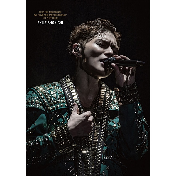 【SHOKICHI ver.】EXILE 20th ANNIVERSARY EXILE LIVE TOUR 2021 “RED PHOENIX” LIVE PHOTO BOOK