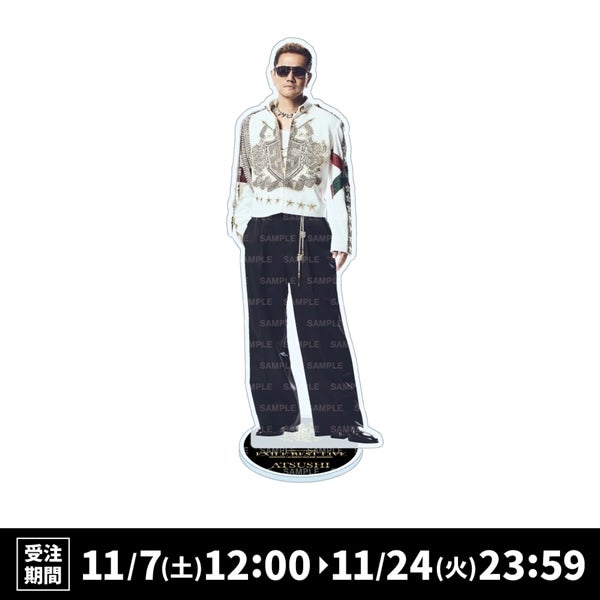 25th BEST LIVE BIGアクリルスタンド/EXILE ATSUSHI