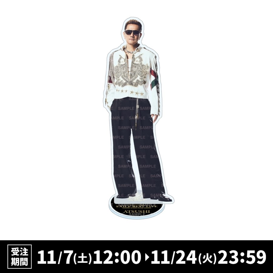 25th BEST LIVE BIGアクリルスタンド/EXILE ATSUSHI 詳細画像 OTHER 1