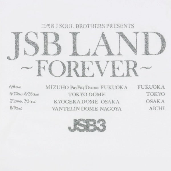 JSB LAND ～FOREVER～ Tシャツ/WHITE 詳細画像