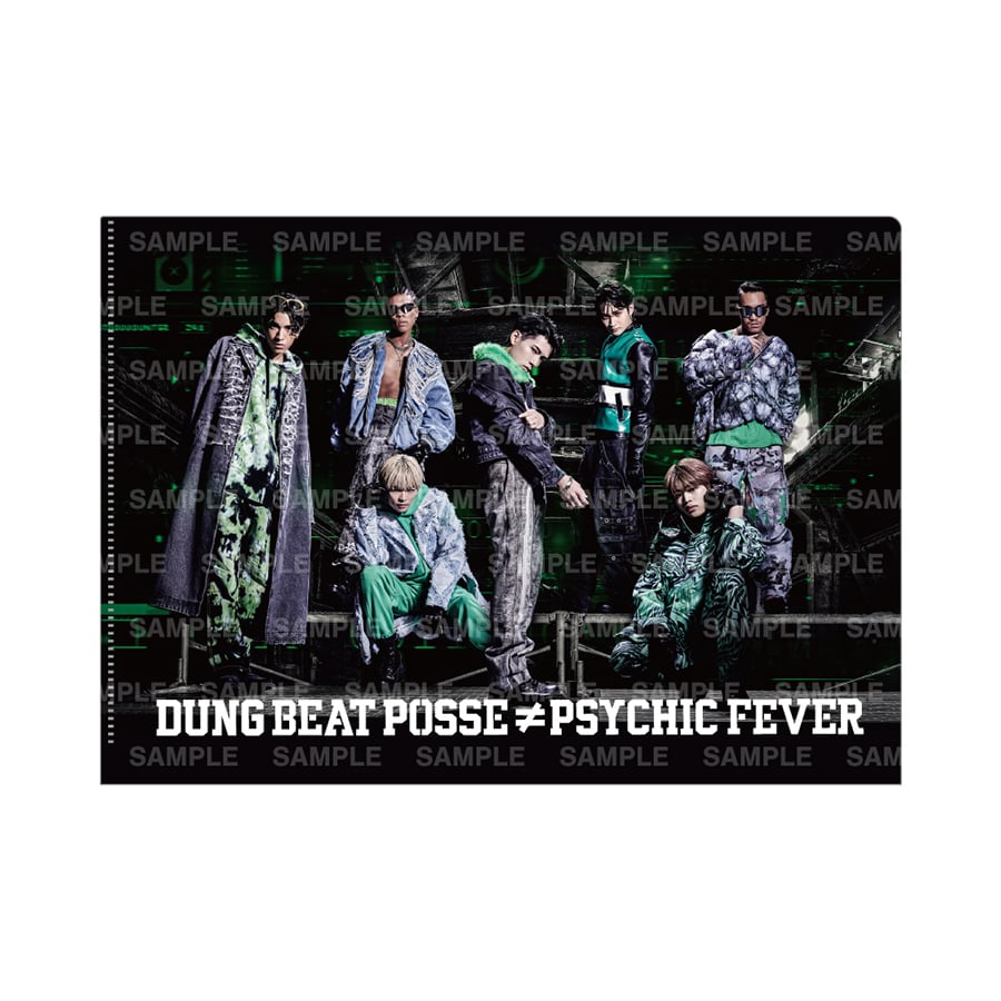 BATTLE OF TOKYO クリアファイル/DUNG BEAT POSSE ≠ PSYCHIC FEVER 詳細画像 PSYCHIC FEVER 1