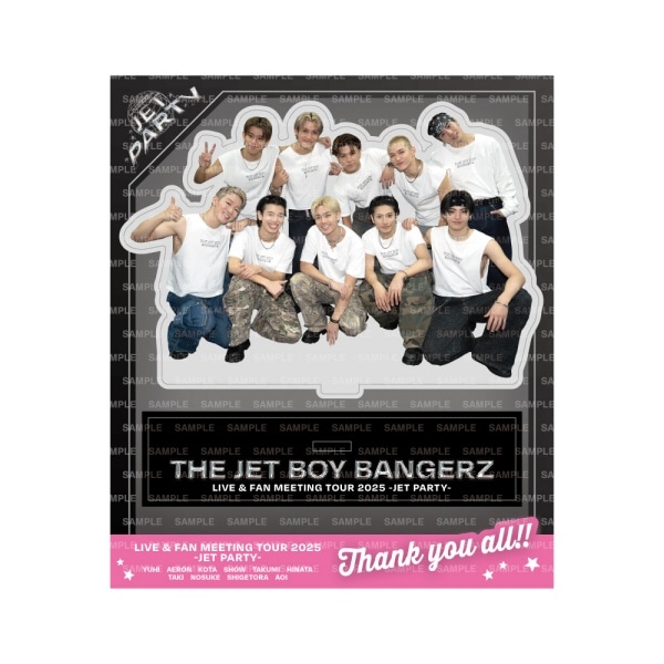 JET PARTY Special Thanks グループアクリルスタンド 詳細画像