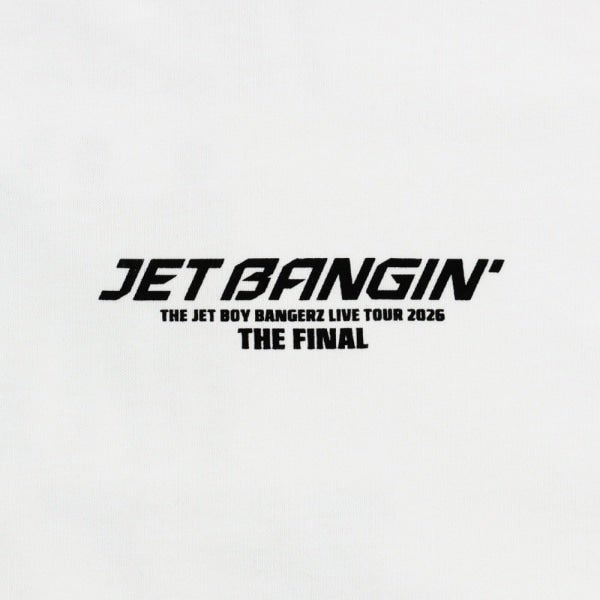 JET BANGIN&rsquo; THE FINAL ツアーTシャツ/WHITE 詳細画像