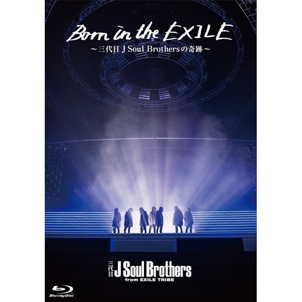 Born in the EXILE～三代目 J Soul Brothersの奇跡～ Blu-ray 詳細画像