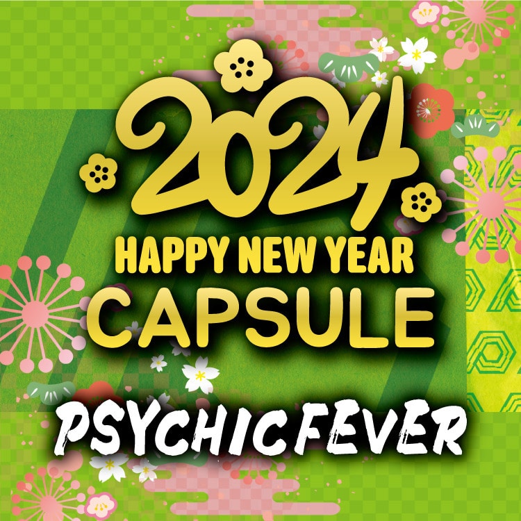 NEW YEAR 2024 PSYCHIC FEVER