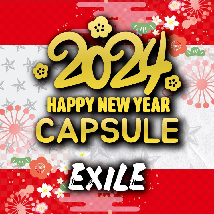 NEW YEAR 2024 EXILE