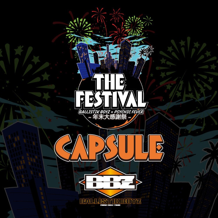 THE FESTIVAL BALLISTIK BOYZ