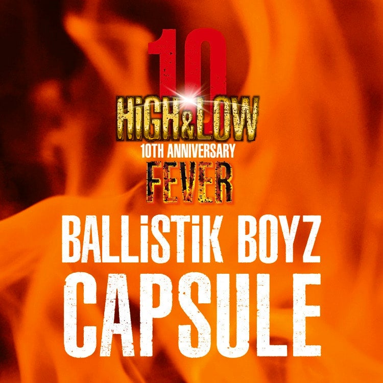 HiGH&LOW 10th Anniv. BALLISTIK BOYZ