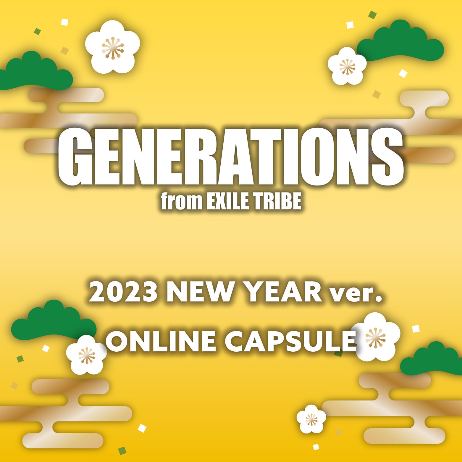 GENERATIONS  2023 NEW YEAR