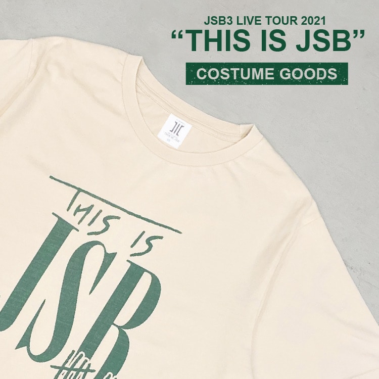 三代目 J SOUL BROTHERS “THIS IS JSB”COSTUME GOODS受注販売開始!!