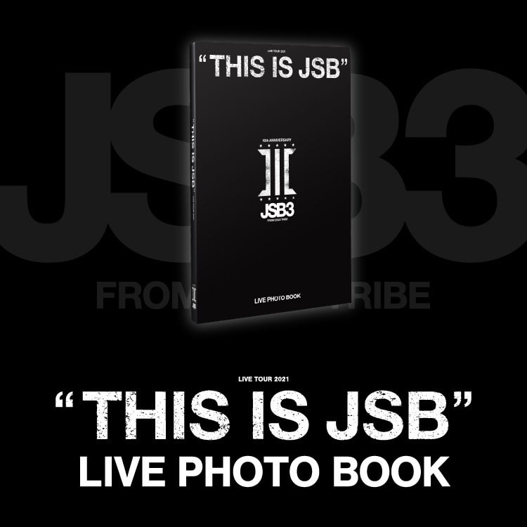 三代目 J SOUL BROTHERS “THIS IS JSB” LIVE PHOTO BOOK発売決定!!