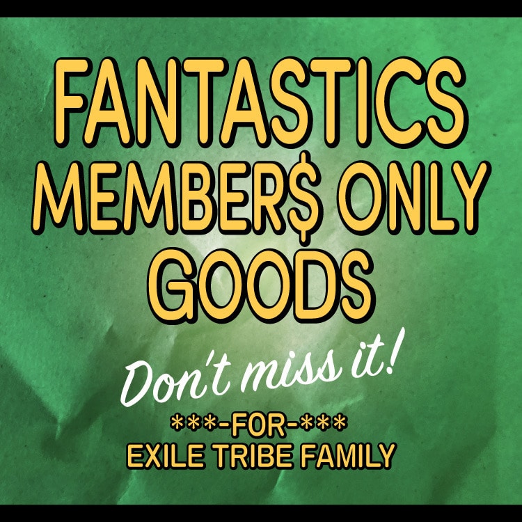 【EXILE TRIBE FAMILY会員限定！】「FANTASTICS MEMBER$ ONLY Hoodie」&「FANTAG(ファンタグ)」受注販売決定!!