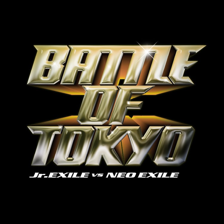 BATTLE OF TOKYO ～Jr.EXILE vs NEO EXILE～ ORDER ITEM 販売決定!!