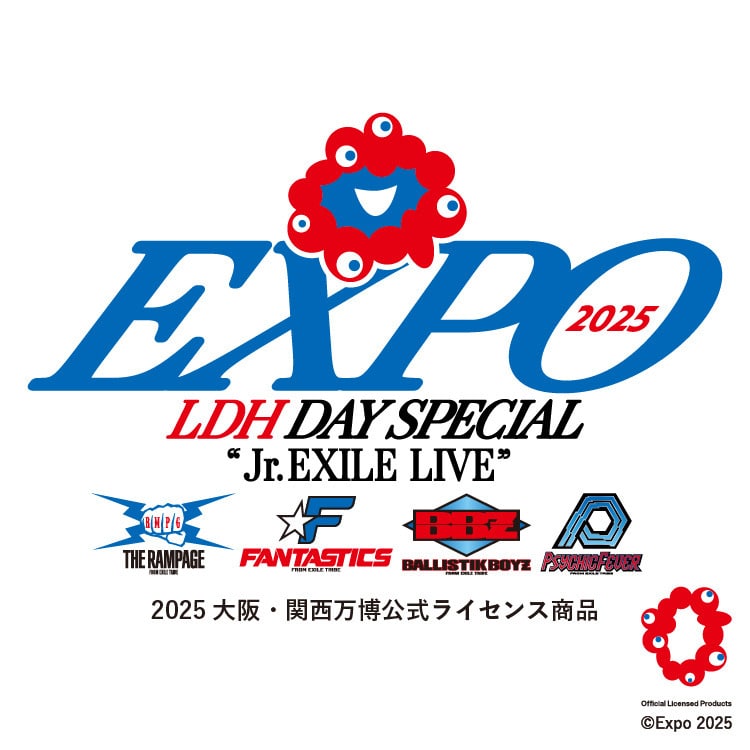 EXPO2025 LDH DAY SPECIAL "Jr.EXILE LIVE" オフィシャルグッズ発売決定!!