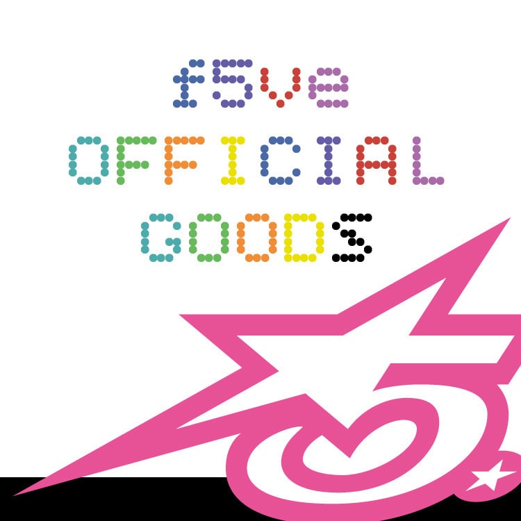 f5ve OFFICIAL GOODS発売決定!!