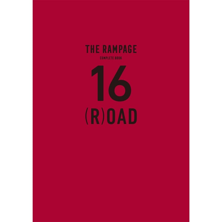 【表紙タイトル解禁!!】THE RAMPAGEコンプリートブック 「16(R)OAD」予約受付中!!