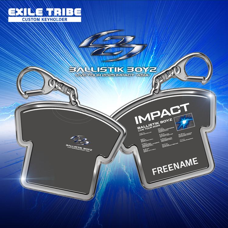 【EXILE TRIBE STATION TOKYO】EXILE TRIBE CUSTOM KEYHOLDER 「BALLISTIK BOYZ LIVE TOUR 2025 "IMPACT" ～ASIA～」DESIGN販売決定!!