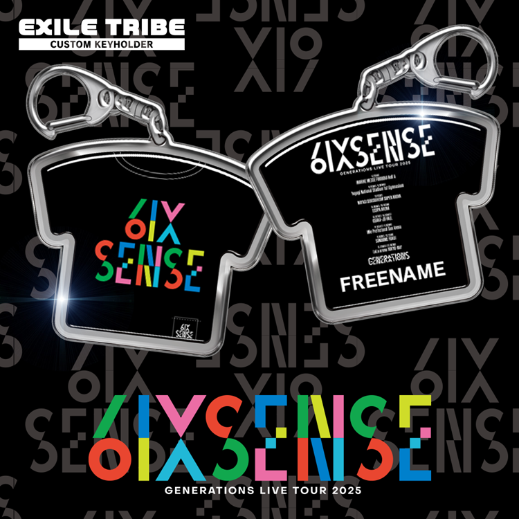 EXILE TRIBE CUSTOM KEYHOLDER 「GENERATIONS LIVE TOUR 2025 "6IX SENSE"」DESIGN販売決定!!
