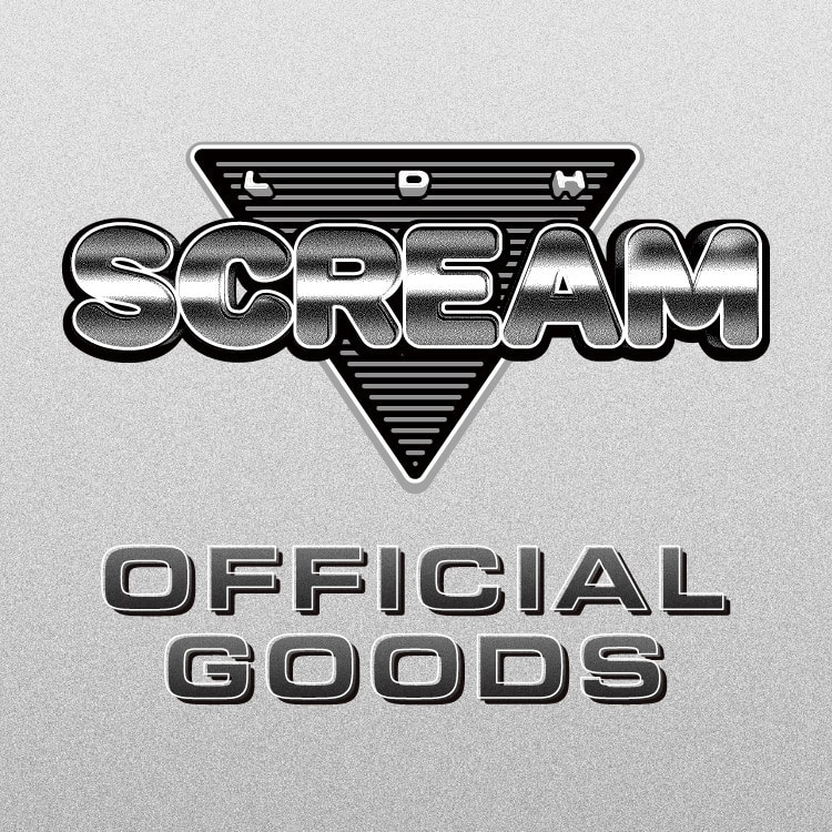 LDH SCREAM OFFICIAL GOODS 発売!!