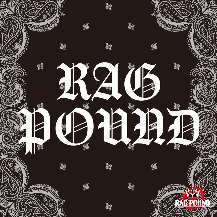 RAG POUND OFFICIAL GOODS発売!!