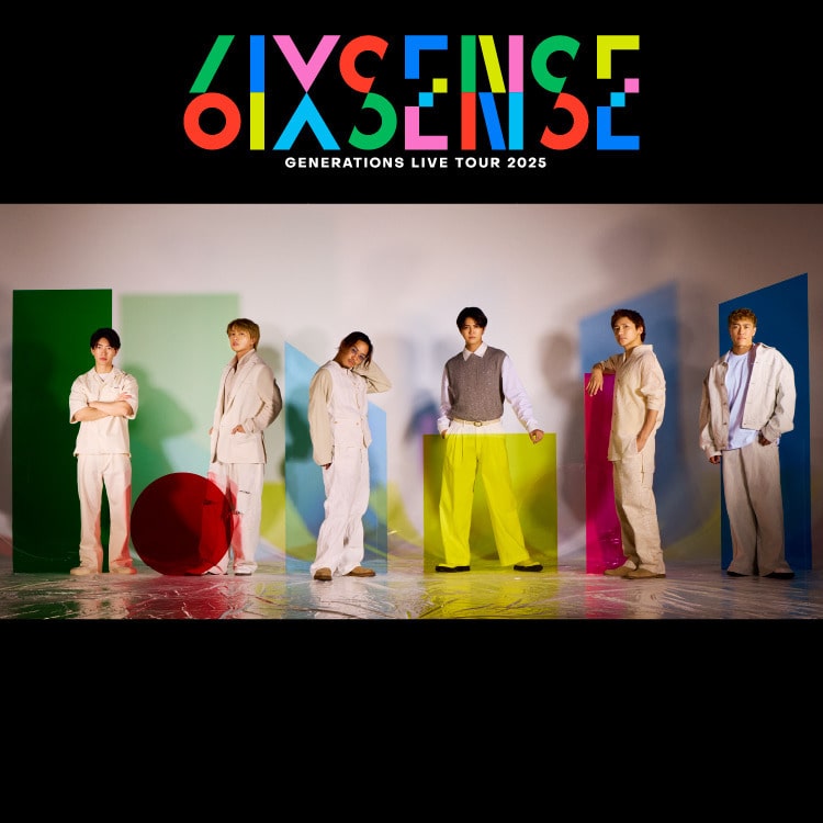 GENERATIONS LIVE TOUR 2025 "6IX SENSE" Special Thanks Goods受注販売決定!!