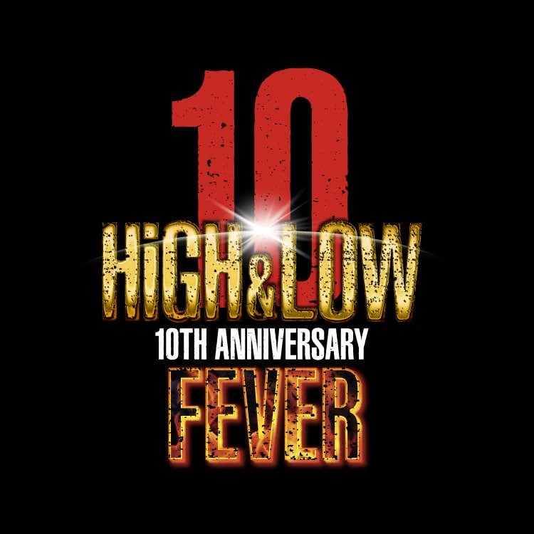 「HiGH&LOW 10th ANNIVERSARY FEVER」OFFICIAL GOODS一般販売決定＆NEW ITEM登場!!	