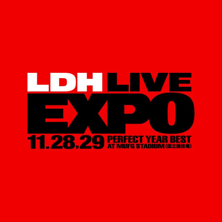 「LDH LIVE-EXPO 2026 -PERFECT YEAR BEST-」ORDER ITEM販売決定!!