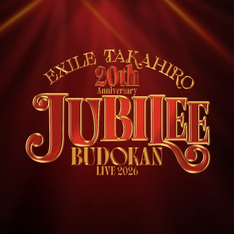 EXILE TAKAHIRO 武道館 LIVE 2026 