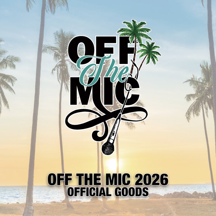 OFF THE MIC 2026 OFFICIAL GOODS 販売開始!!				