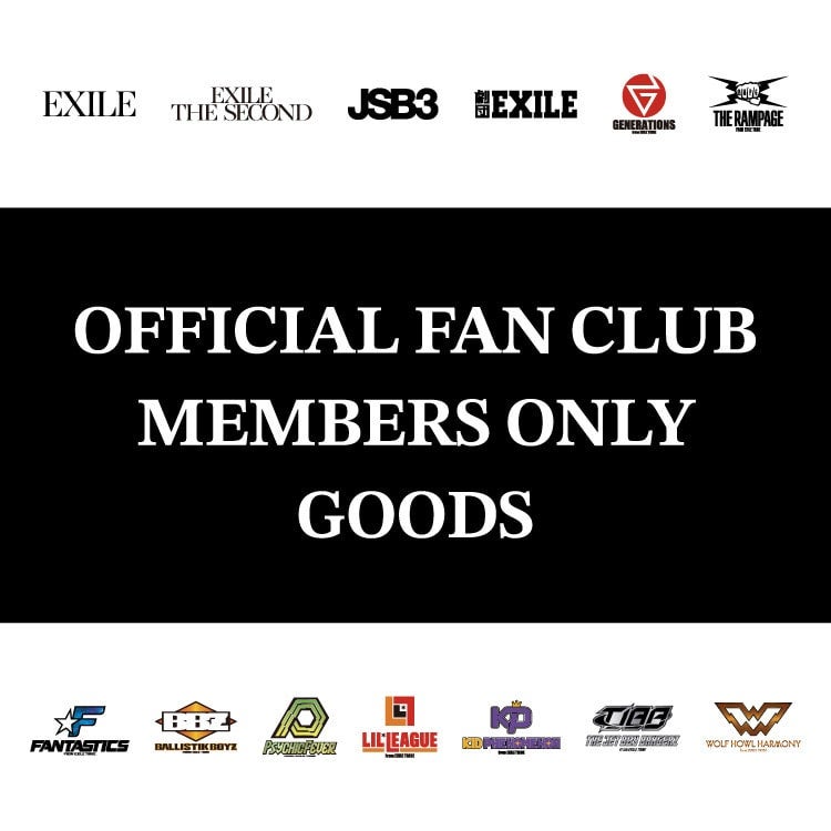 EXILE TRIBE OFFICIAL FAN CLUB MEMBERS ONLY GOODS 先行予約販売START!!	