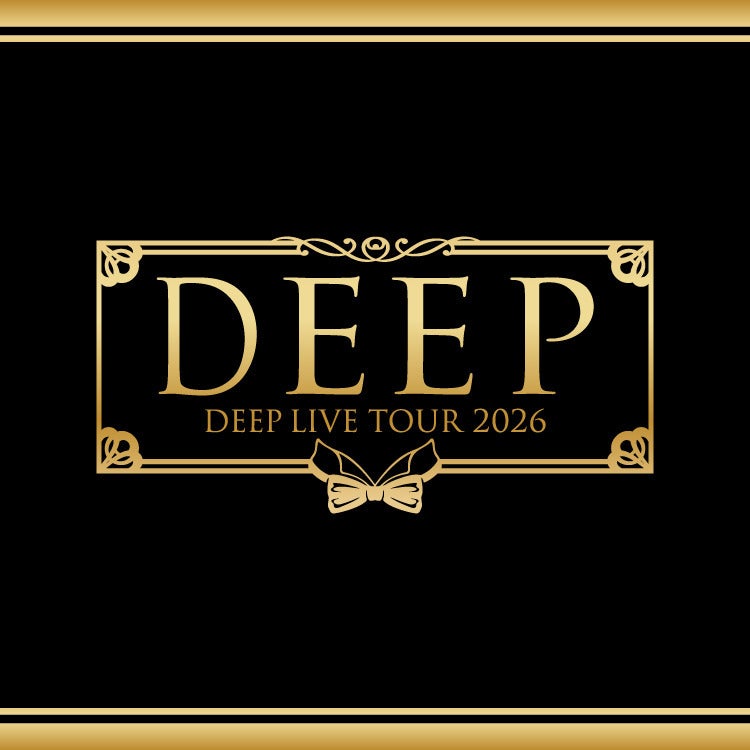 DEEP LIVE TOUR 2026 ～DEEP～ ツアーグッズ発売決定!!
