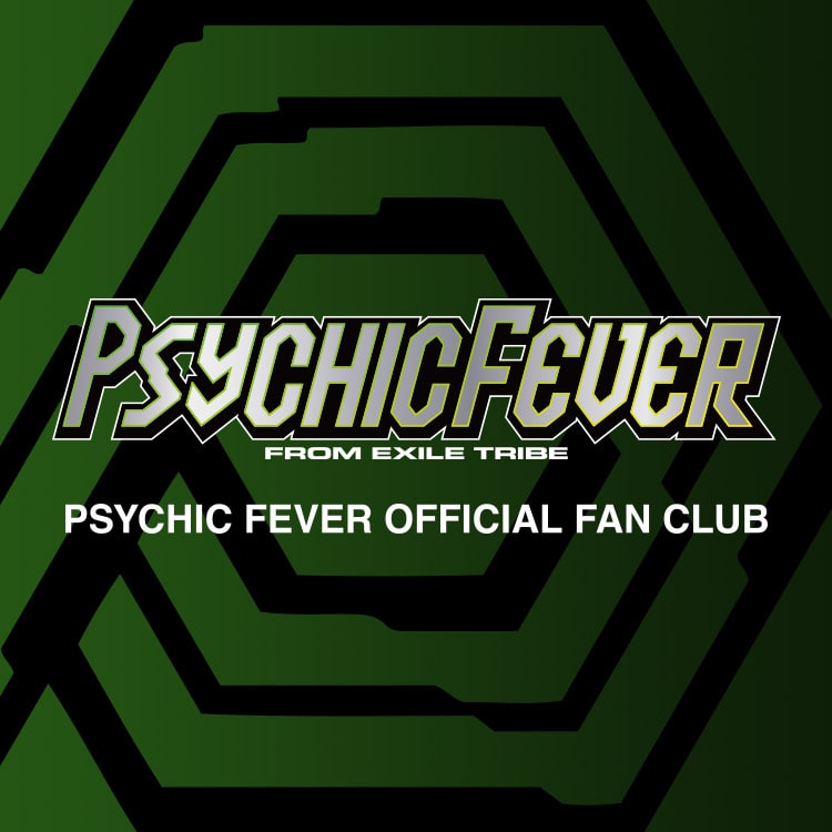 PSYCHIC FEVER from EXILE TRIBE公式ファンクラブ