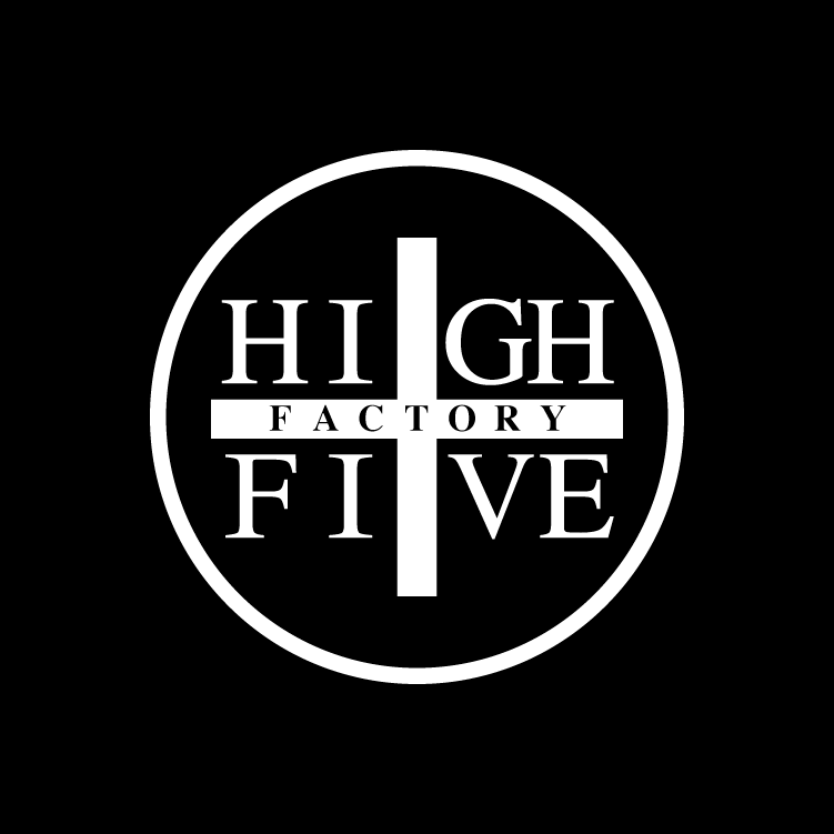 HIGH FIVE FACTORY